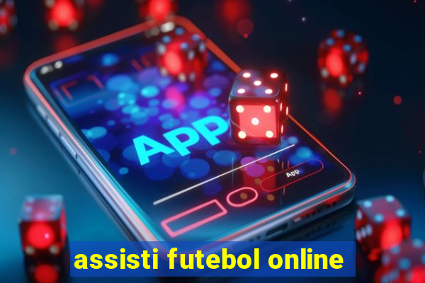 assisti futebol online